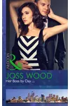 Her Boss by Day...