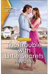 The Trouble with Little Secrets