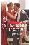 Taking the Boss to Bed