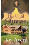 His Until Sunrise