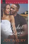 In the Market for Love