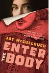Enter the Body
