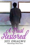 A Trust Restored