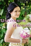 Uncommon Ground