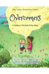 Overcomers: A Children's Christian Suspense Story