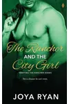 The Rancher and the City Girl