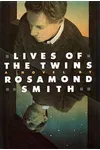 Lives of the Twins / Kindred Passions (As: Rosamond Smith)