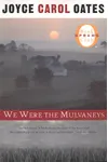 We Were the Mulvaneys