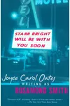 Starr Bright Will Be With You Soon (As:Rosamond Smith)