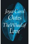 The Wheel of Love and Other Stories