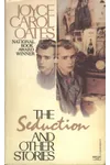 The Seduction and Other Stories