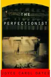 The Perfectionist and Other Plays