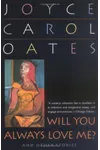 Will You Always Love Me? and Other Stories