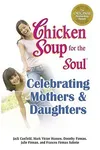 Soul Celebrating Mothers and Daughters