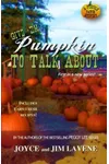 Give 'em Pumpkin to Talk About