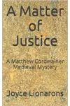A Matter of Justice