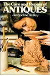 The Care and Repair of Antiques