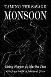 Taming the Savage Monsoon