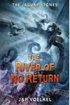 The River of No Return