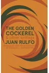 The Golden Cockerel & Other Writings