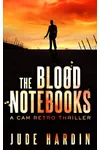 The Blood Notebooks