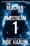 The Reacher Code: Timestream 1
