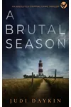 A Brutal Season