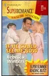 If He Could See Me Now