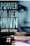 Power On Her Own / Murder the Boys