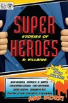 Super Stories of Heroes and Villains
