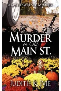 Murder on Old Main Street
