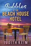 Bubbles at The Beach House Hotel