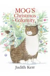 Mog's Christmas Calamity