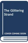 The Glittering Strand