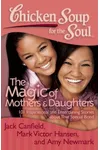 The Magic of Mothers & Daughters