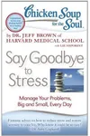 Say Goodbye to Stress