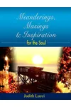 Meanderings, Musings, and Inspiration for the Soul