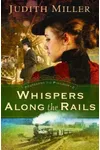 Whispers Along the Rails