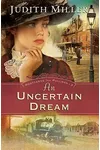 An Uncertain Dream