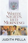 Cover of White Nights, Red Morning