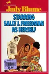 Starring Sally J. Freedman as Herself