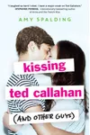Kissing Ted Callahan