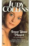 Trust Your Heart