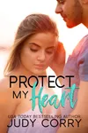 Protect My Heart