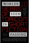 Worlds Seen in Passing: Ten Years of Tor.com Short Fiction
