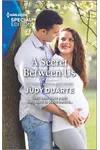 A Secret Between Us