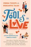 Fools In Love
