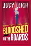 Bloodshed on the Boards
