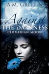 Against the Darkness