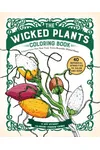 The Wicked Plants Coloring Book